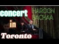 Haroon Bacha- New concert  in Toronto Canada. #2024 | | هارون باچا دیر یو خکلی پشتو غزل