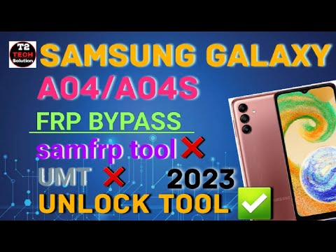 Samsung A04/A04s FRP bypass/Google account remove with Samsung A04/A04s FRP bypass/Google account remove with
