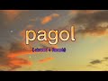 pagol | showed + reverb  |  new beat song
