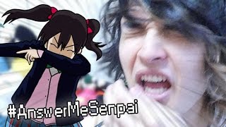 GET. F#%KING. ROASTED. #AnswerMeSenpai