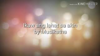 Watch Musikatha Lahat Sa Akin video