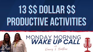 S1 Ep6 MMWUC -13 Dollar-Productive Activities