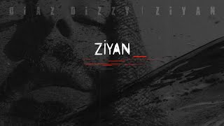 Diaz Dizzy - Ziyan prod. Rastel (Lyric Music )