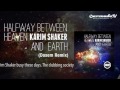 Karim Shaker - Halfway Between Heaven And Earth (Dosem Remix)
