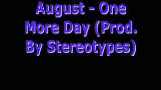 Watch August One More Day video