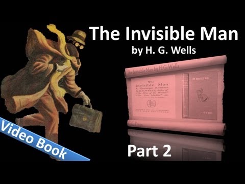Part 2 - The Invisible Man Audiobook by HG Wells (Chs 18-28)