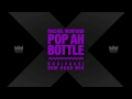 Pop Ah Bottle (Kubiyashi EDM Roadmix) | Machel Montano | Soca 2015