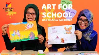 ART FOR SCHOOL - TEKNIK MENEMPEL MONTASE BERSAMA KAK NILAM & KAK REDZA