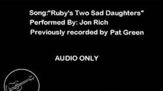 Watch Pat Green Rubys Two Sad Daughters video