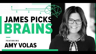 James Picks Brains: Being A StartUp CEO With Amy Volas
