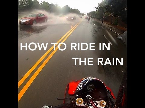 How To Ride A Motorcycle In The Rain How To Ride A Motorcycle In The Rain