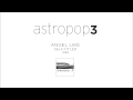 Astropop 3 - Angel Like