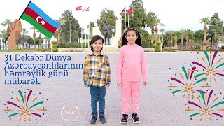 Dünya Azərbaycanlıların həmrəylik günü mübarək. #Azerbaycan #31Dekabr #hemreylik