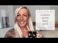 Coffee with Brit Final Ep. 11
