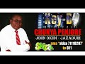 CHUNYA PENJORE - JOHN OKIDI ( SKIZA 71118287)