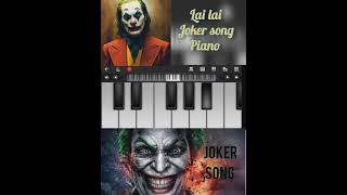 Joker Song Lai Lai X Piano