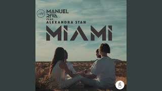 Miami (Feat. Alexander Stan) (Moonsound Remix)