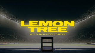 Alle Farben & Fools Garden - Lemon Tree