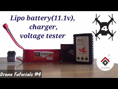 Drone Tutorials Part 4 | Lipo battery,charger and voltage tester | Tech at Home