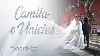 Camila e Vinícius #ShortFilm #WeddingFilm