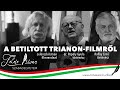 Fekete István Szabadegyetem: A betiltott Trianon-filmről