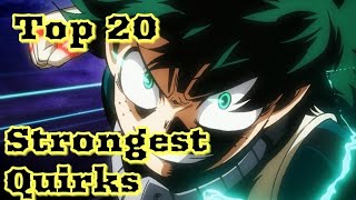 My Hero Academia - Top 20 Strongest Quirks