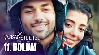 Çoban Yıldızı - 11.Bölüm Tek Parça Full Hd