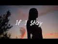 Kayou. & Laeland - if i stay