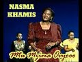 Mtu Mzima Ovyo - Nasma Khamis
