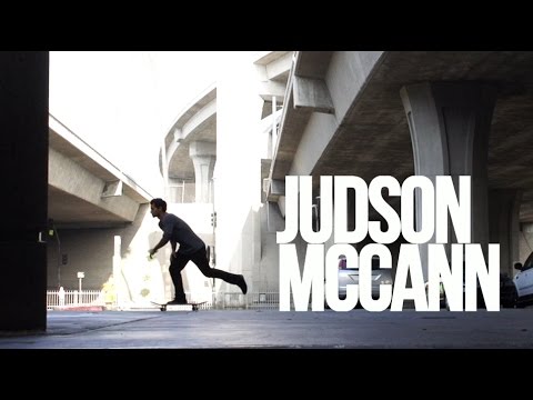 JUDSON MCCANN - STREET PART !!!!