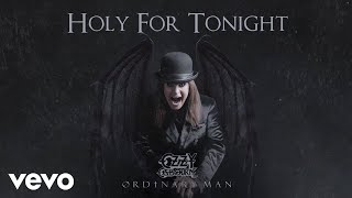 Watch Ozzy Osbourne Holy For Tonight video