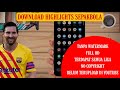 Cara Download Video Hasil Pertandingan Sepakbola 100% Tanpa Watermark Cocok Untuk Youtuber Sepakbola