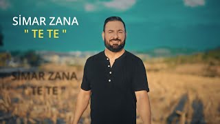 Si̇mar Zana Te Te Official Music Video