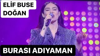 Elif Buse doğan Burası Adıyaman