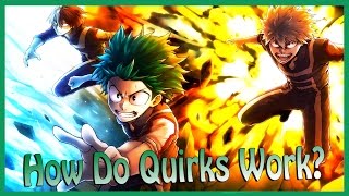 What ARE Quirk Types? How Do They Work? EXPLAINED (My Hero Academia/Boku No Hero Academia)