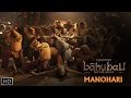 Manohari | Official Song | Baahubali - The  Beginning | Prabhas, Rana