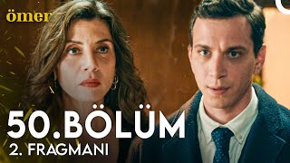 Ömer 50. Bölüm 2. Fragmanı | Üzüldü Mü Çok?