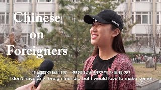How do Chinese Feel about Foreigners Living in China?