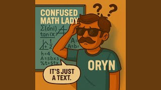 Confused Math Lady