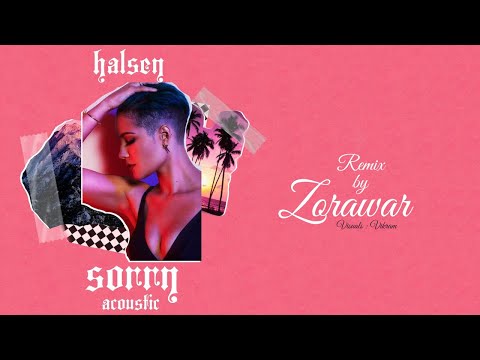 SORRY BY HALSEY - REMIX | By Zorawar | Tropical | Pop | House Music