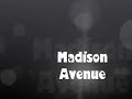 Madison Avenue - Don't Call Me Baby - Lyrics