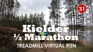Treadmill Virtual Run 31 Kielder Half Marathon 2018 Part 1 - Britains Most Beautiful