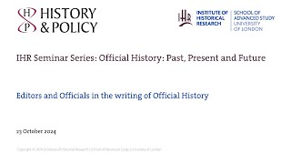 Editors And Officials In The Writing Of Official History