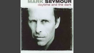 Watch Mark Seymour You Stole My Thunder video