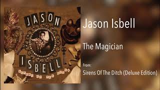 Watch Jason Isbell The Magician video