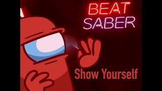 Show Yourself By Cg5 Beat Sabre Expert