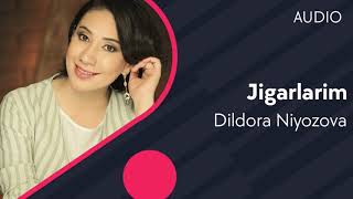 Dildora Niyozova - Jigarlarim (Audio)