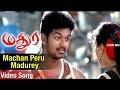 Machan Peru Madurey Video Song | Madurey Tamil Movie | Vijay | Sonia Agarwal | Vidyasagar
