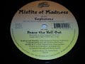 Misfits Of Madness (Old School Mix)