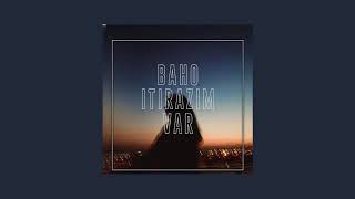 Baho - İtirazım Var